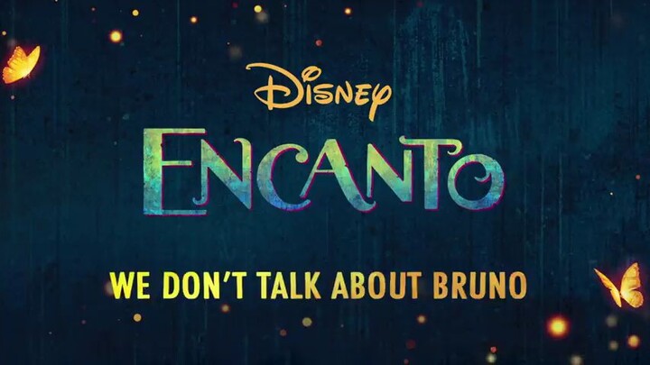 WE DONT TALK ABOUT BRUNO