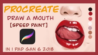 Draw a mouth in Procreate ✍🏻 | i Pad gan6 2018 ✨ วาดปากสวยๆ เกือบเหมือนจริง 👄