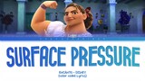 Surface Pressure (From "Encanto") Lyrics - Jessica Darrow