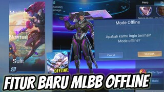 FITUR BARU UDAH RILIS MOBILE LEGENDS OFFLINE ! BISA PAKE SKIN DAN MAIN SEPUAS NYA !!