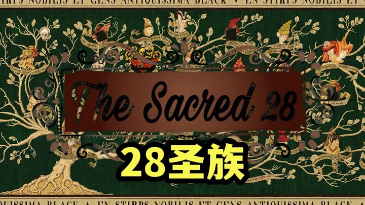 The Twenty-Eight Holy Families: Ancient Pure-Blood Wizarding Clans – Harry Potter Episode 36