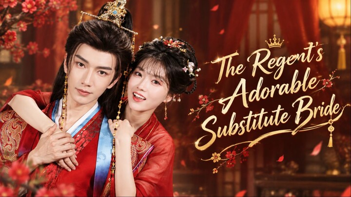 The Regent’s Adorable Substitute Bride