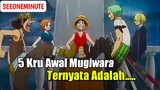 5 Kru Awal Mugiwara Mirip Dengan Karakter Terkenal Dimasa Lalu || One Piece