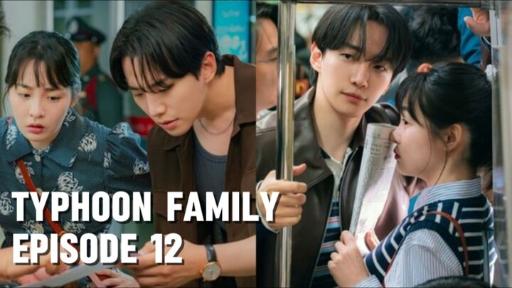 Typhoon Family Episode 12 Sub Indo