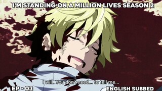 I’m Standing on a Million Lives Season 2 Episode 3