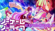 NO GAME NO LIFE | FULL EPISODE 3 ENGSUB