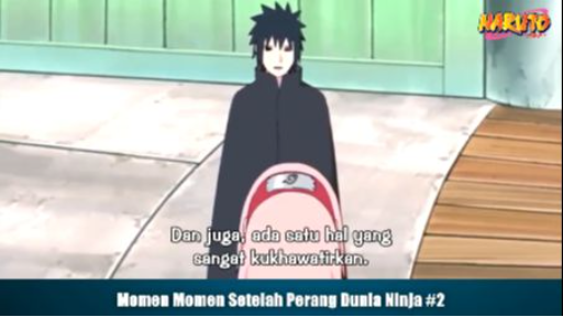 Momen Momen Setelah Perang Dunia Ninja Part 2