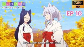 Konohana Kitan Ep 10 [SUB INDO]