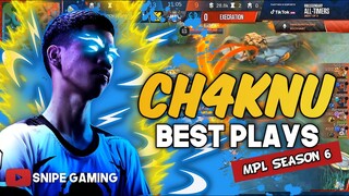 THE BEST OF CH4KNU FROM MPL SEASON 6 "CH4KMAMBA"