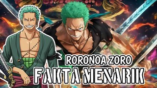 Fakta menarik Roronoa Zoro!