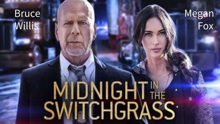 🇺🇸  Midnight in the Switchgrass  2021  (Eng sub)