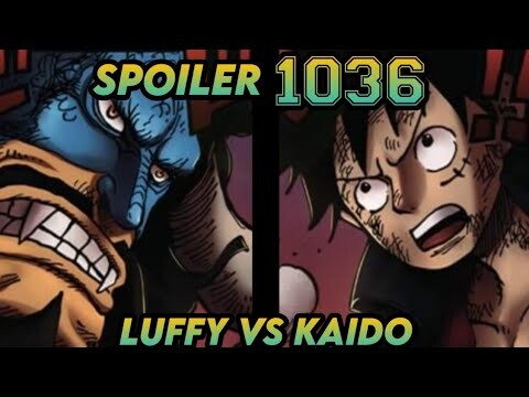 One piece 1036 spoiler. Sa wakas luffy vs kaido