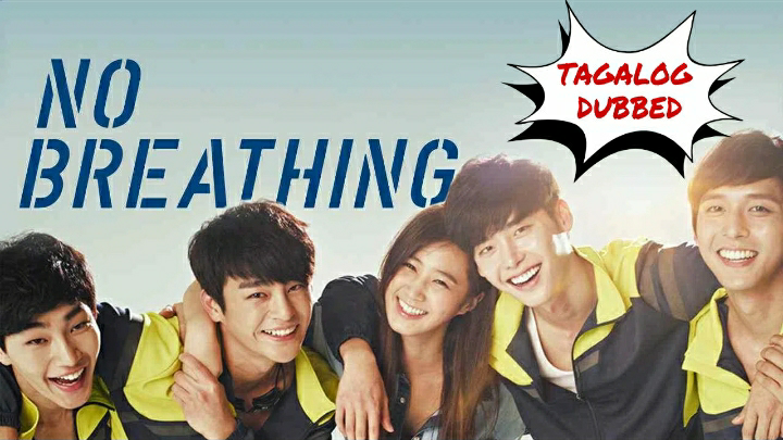 No Breathing  TAGALOG DUBBED