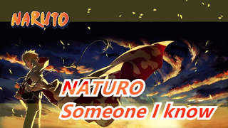 NATURO|"You're so like someone I know, but you're not as lively as he is!"