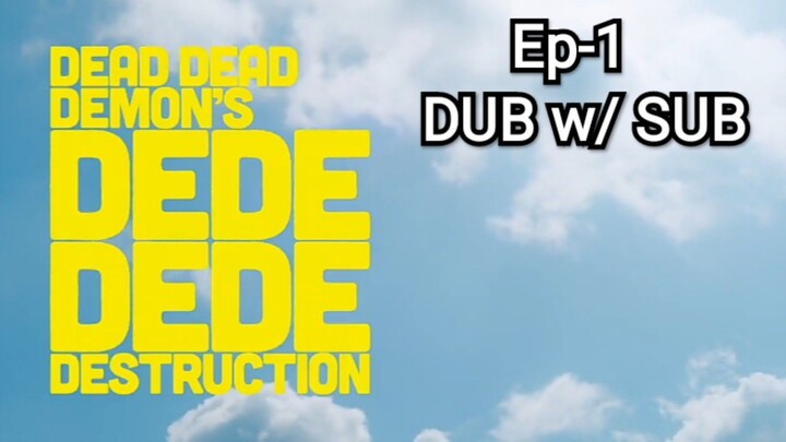 dededede-Ep-1 | ENG DUB w/ SUB