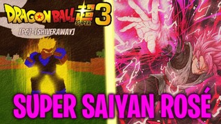 Fighting GOKU BLACK (Owner) and Unlocking SUPER SAIYAN | Dragon Ball Super 3 | PART 2