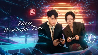 Their Wonderful Time Episode 20 (SUB INDO)