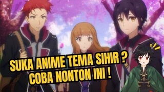 Wajib Nonton Buat Yang Suka Anime Sekolah Sihir | Bahas Adegan Nanatsu no Maken ga Shihai Suru Ep 1