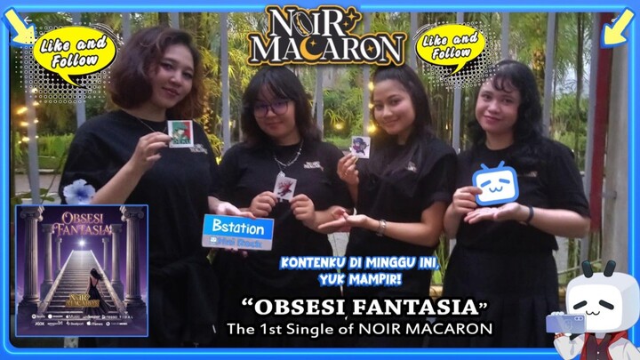 NOIR MACARON "Obsesi Fantasia" (The 1st Single of Noir Macaron) di Hajatan Buhan Idola Vol. 1