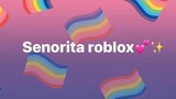 SEÃ‘ORITA ROBLOX || Short video || parody