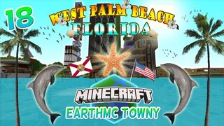 West Palm Beach in Florida! | Minecraft EarthMC Towny #18