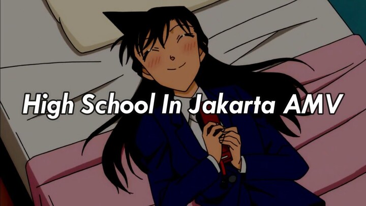 {Short AMV} Detective Conan_High School In Jakarta