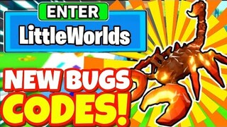 *🦂NEW BUGS* UPDATE OP CODES! Roblox Little Worlds (Roblox Little Worlds Codes)