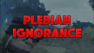 EPISODE 20- PLEBIAN IGNORANCE (RED DEAD REDEMPTION)