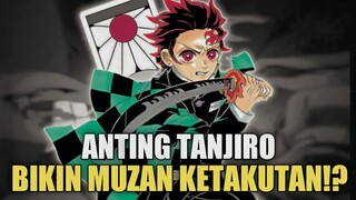 ANTING TANJIRO BIKIN MUZAN KETAKUTAN!?