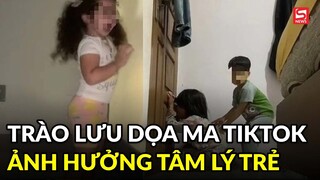 Chuyên gia cảnh báo về trào lưu dọa ma trẻ em trên TikTok