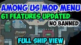Among Us Mod Menu | 61 Features | Full Ship View | No Banned🔥🔥