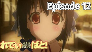 Ladies Versus Butlers! - Episode 12 (English Sub)