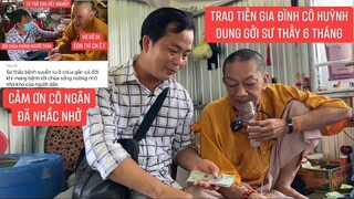 Trao tiền MTQ gởi sư thầy rất vui được MTQ nhắc nhở để tiền đến đúng hoàn cảnh khó khăn được giúp