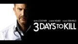 Review Phim: 3 Ngày Đổi Mạng - 3 Days To Kill