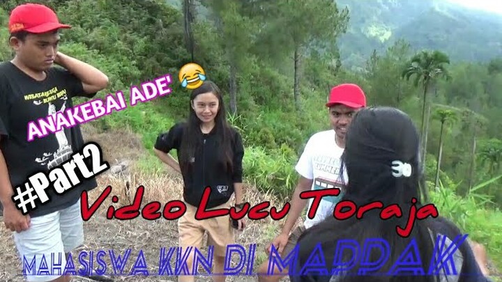 VIDEO LUCU KKN MAPPAK part2 || video lucu mahasiswa kkn Toraya