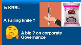 KRBL LTD! CORPORATE GOVERNANCE QUESTIONED! A FALLING KNIFE AFTER DIRECTOR ANOOP GUPTA'S ARREST?