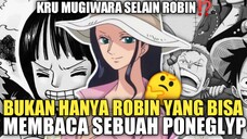 BUKAN HANYA ROBIN YANG BISA BACA PONEGLYP ⁉️ KRU MUGIWARA SELAIN ROBIN🤔