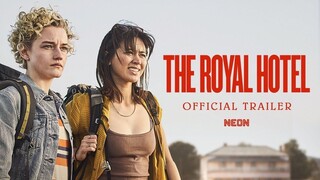 THE ROYAL HOTEL WATCH FULL MOVIE :LINK IN DESC RIPTION