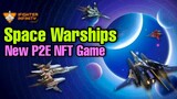 iFighter Infinity New Spaceship NFT Game | Play to Earn | BSC (Tagalog)