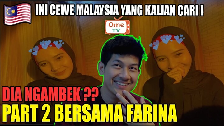 INI YANG KALIAN MAU KAN ?! PART 2 WITH FARINA SERVER MALAYSIA - OME.TV INTERNATIONAL