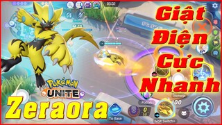 Pokémon UNITE: Zeraora - Pokemon Sấm Rền, Giật Điện Khiến Địch Bất Ngờ Đi Rừng Quá Đã