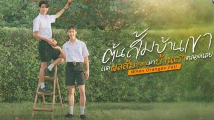 when_oranges_fall EP.7