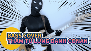 Bass Cover | Thám Tử Lừng Danh Conan