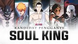 Para Shinigami Istimewa Yang Pantas Menggantikan Soul King di Bleach