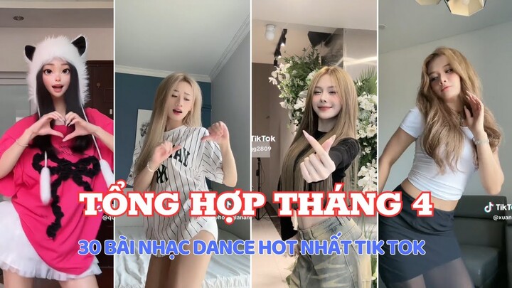 💥 Tổng Hợp Tháng : Top 30 Bài Nhạc Dance Hot Nhất Tik Tok Tháng 4/2024 || HTH Flex