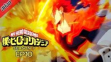 [ สปอยอนิเมะ ] My Hero Academia ซีซัน 7 ตอนที่ 10 | มายฮีโร่ อคาเดเมีย