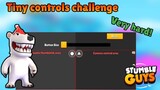 Tiny controls challenge in Stumble Guys
