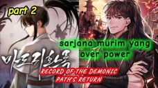 pangeran dari kultus demonic yang regresi [part 2] (alur cerita manhwa