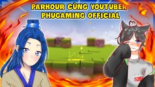 MINI WORLD || PARKOUR CÙNG YOUTUBER PHUGAMING OFFICIAL SẼ NTN !?