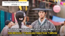 THE FIRST NIGHT WITH THE DUKE EPISODE - 7 || ALUR CERITA DARI WINFOKPOP